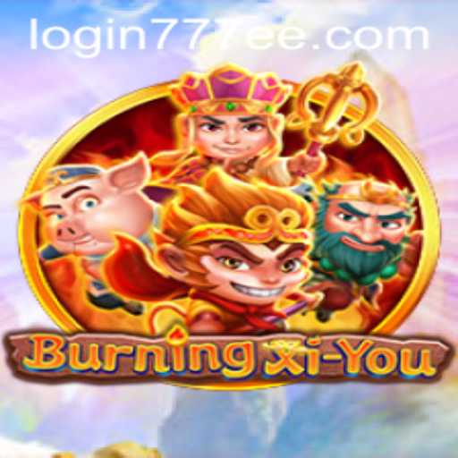 BurningXiYou and 777ee PH Login Game Guide